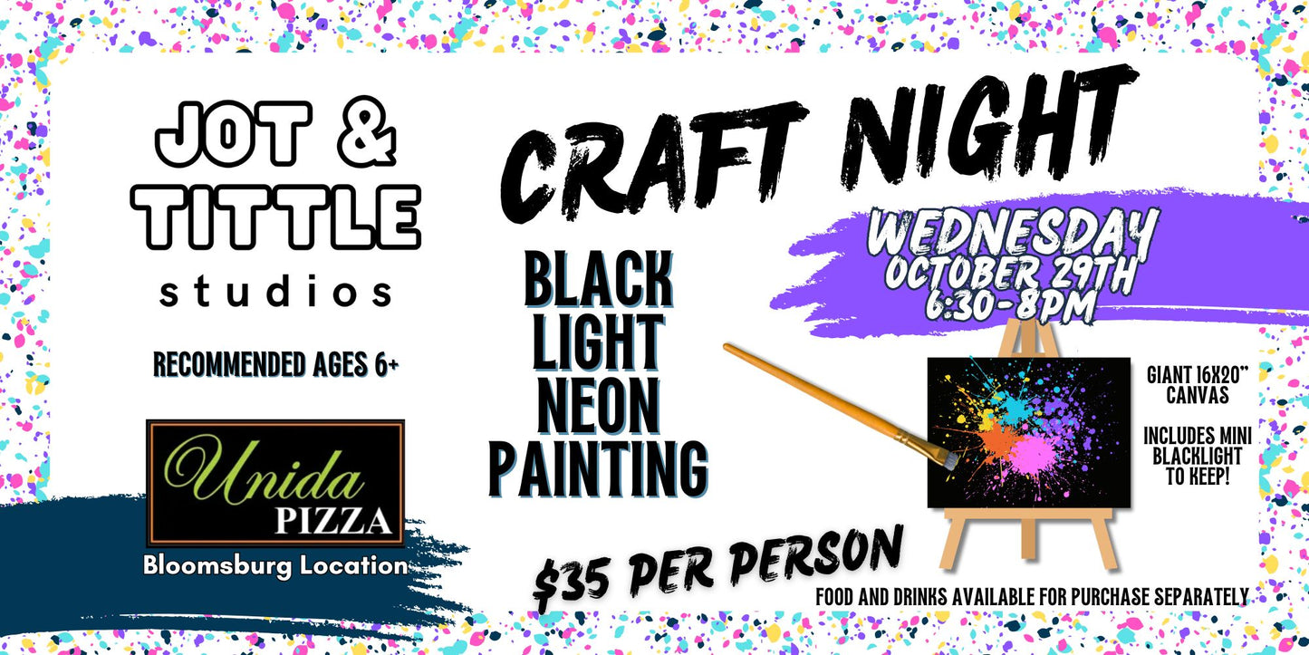 Weds 10/29 - Black Light Neon Painting Workshop