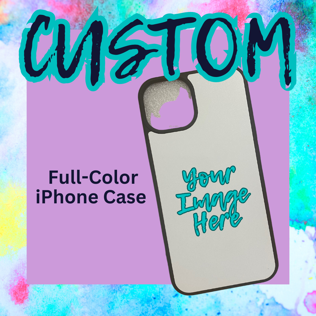 CUSTOM iPhone Case