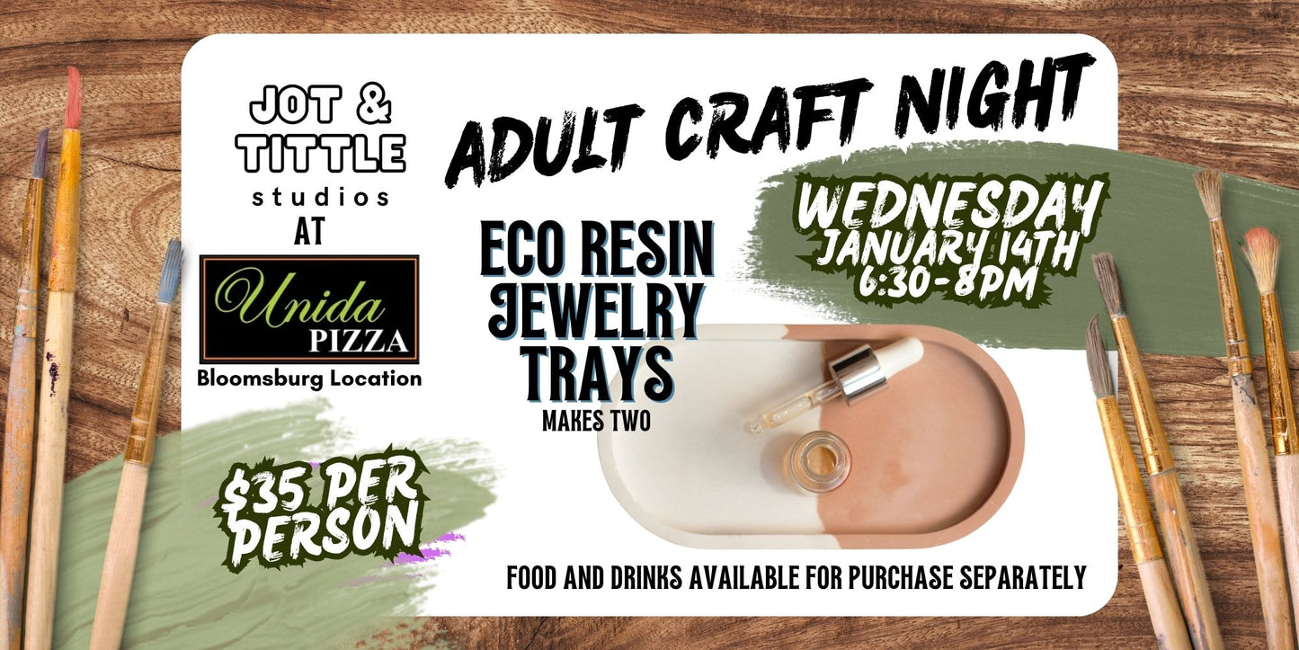 Weds 1/14 - Eco Resin Jewelry Trays