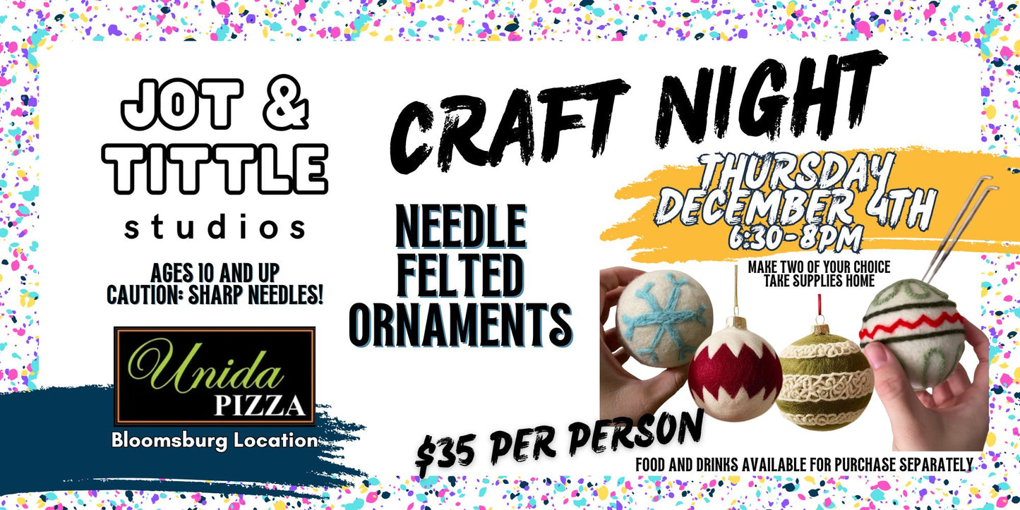 Needle Felted Ornaments - Thurs 12/4
